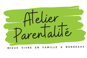 Atelier Parentalité Bordeaux